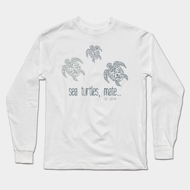 Sea Turtles, mate... Long Sleeve T-Shirt by Blikk